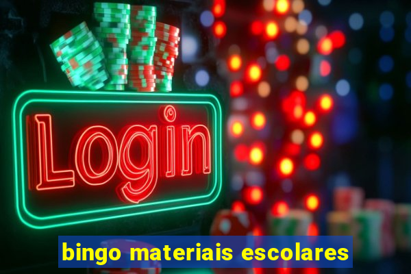 bingo materiais escolares